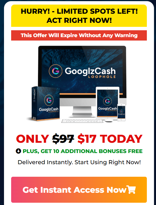 Googlz Cash Loophole Sale